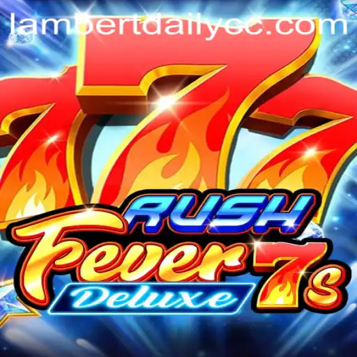 RushFever7sDeluxe: A Thrilling Adventure