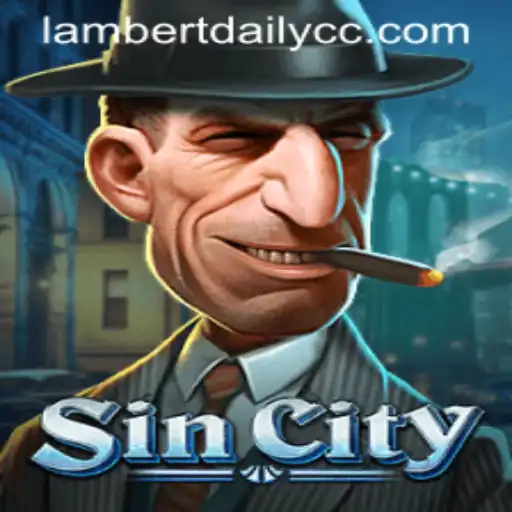 Exploring SinCity: A Deep Dive into the World of LAMBERTDAILY